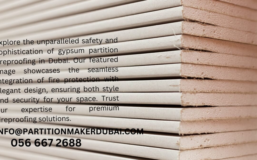 Gypsum Partition Fireproofing Services in Dubai