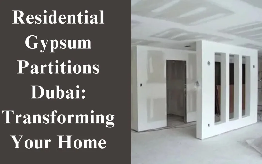 Residential Gypsum Partitions Dubai