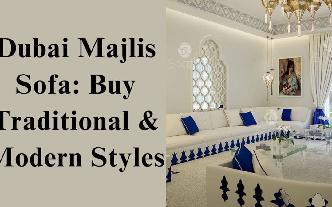 Majlis Sofa Dubai
