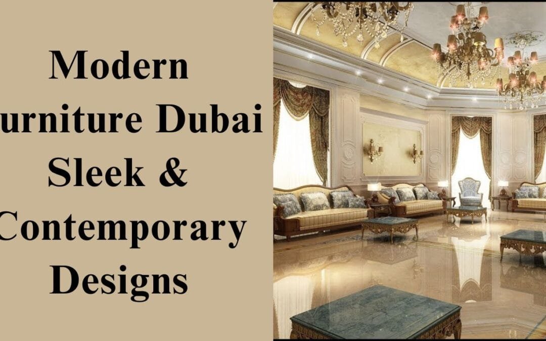 Modern Furniture Dubai